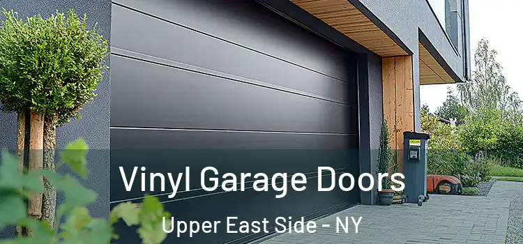  Vinyl Garage Doors Upper East Side - NY