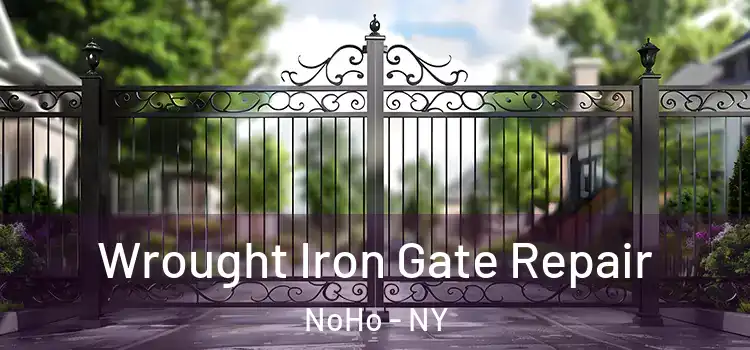 Wrought Iron Gate Repair NoHo - NY